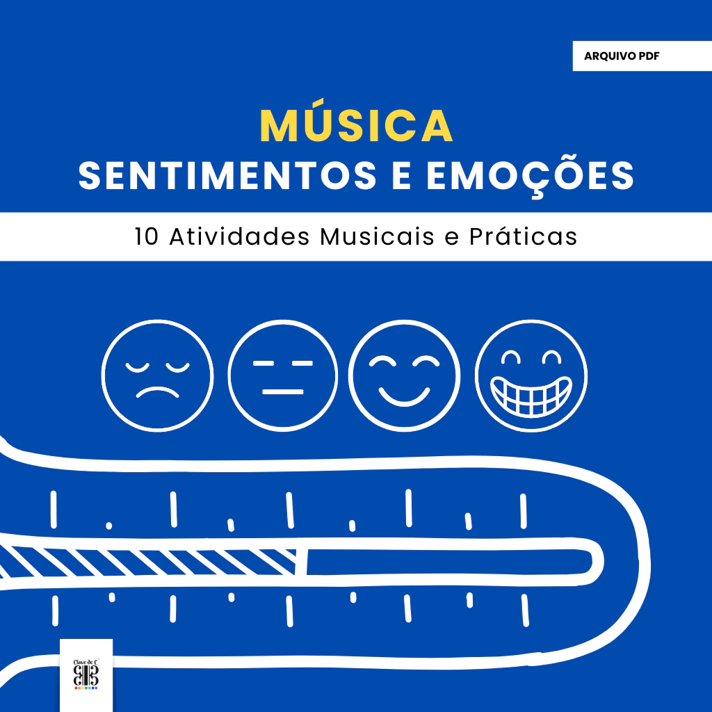 Arquivo em PDF | 10 Atividades Musicais e Práticas – Sentimentos e Emoções