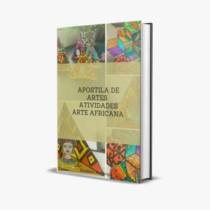 Apostila com atividades Arte Africana