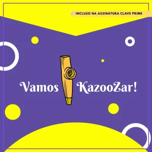 Arquivos em PDF “Vamos Kazoozar!” | Explorando o Kazoo na Educação Musical